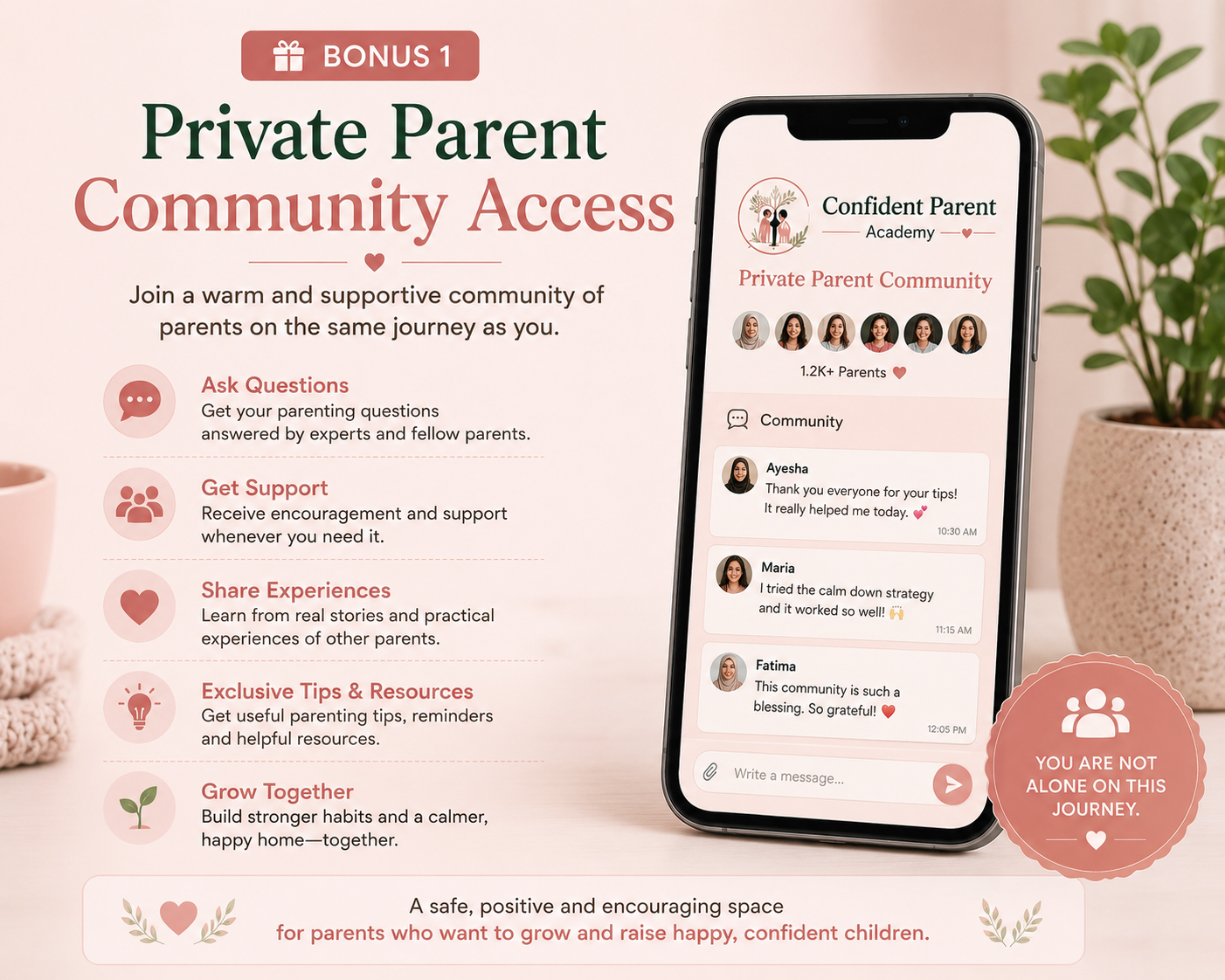 Private Parent Community Access — a supportive community of parents sharing tips and encouragement